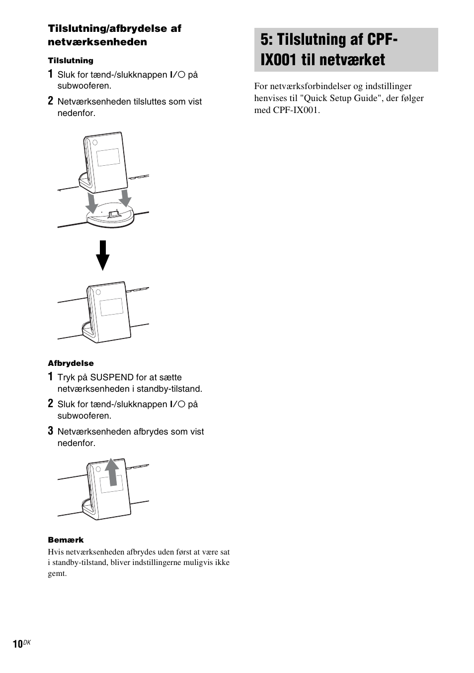 Tilslutning af cpf-ix001 til netværket, Tilslutning af cpf-ix001 til, Netværket | Tilslutning af cpf- ix001 til netværket | Sony CPF-IX001 User Manual | Page 286 / 379