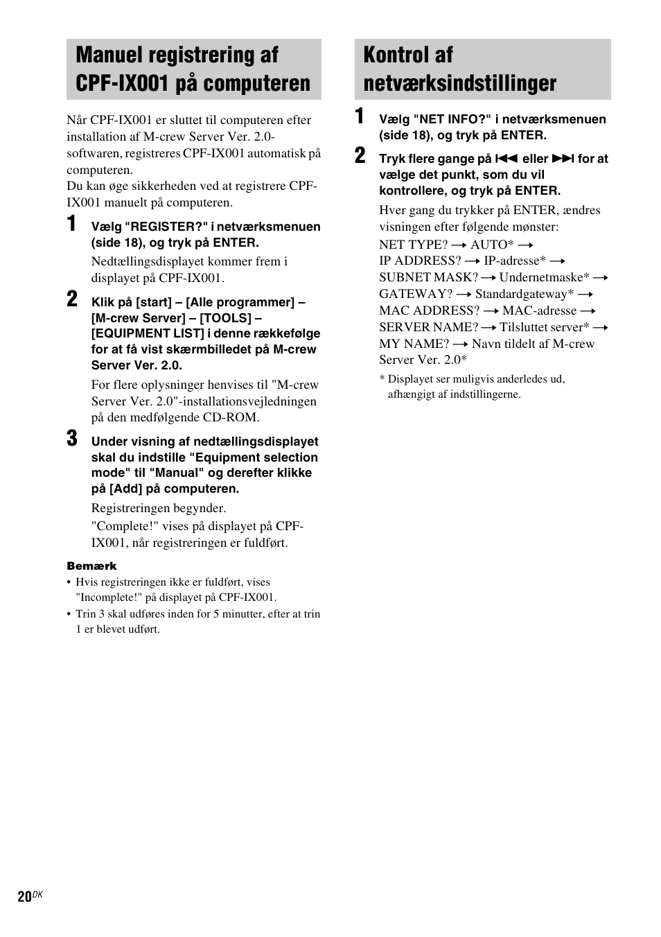 Manuel registrering af cpf-ix001 på computeren, Kontrol af netværksindstillinger, Manuel registrering af cpf-ix001 på | Computeren, Kontrol af netværksindstillinger" (side 20) | Sony CPF-IX001 User Manual | Page 296 / 379