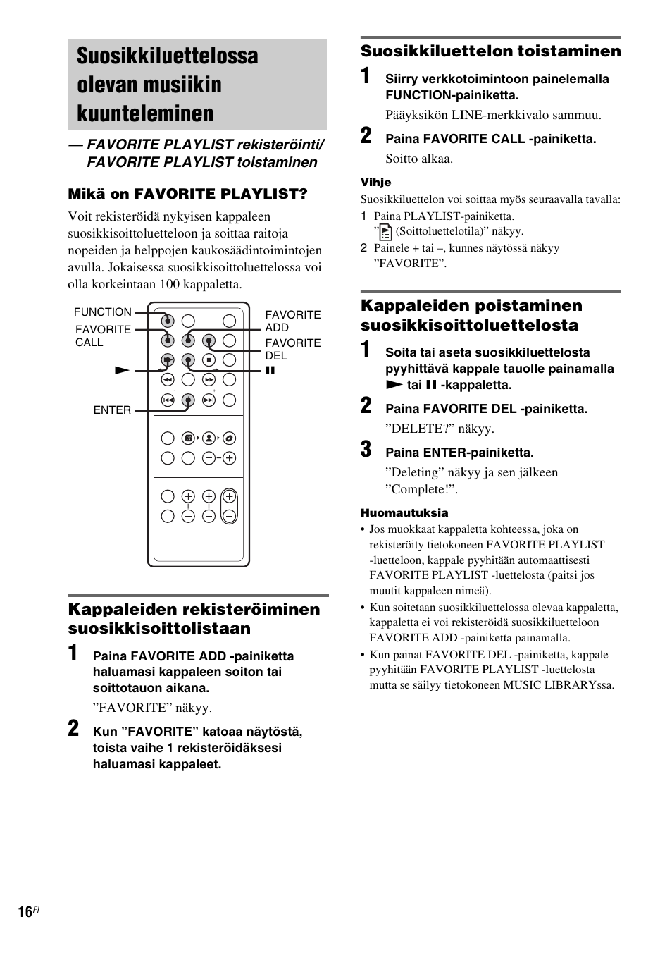 Suosikkiluettelossa olevan musiikin kuunteleminen, Suosikkiluettelossa olevan musiikin | Sony CPF-IX001 User Manual | Page 326 / 379