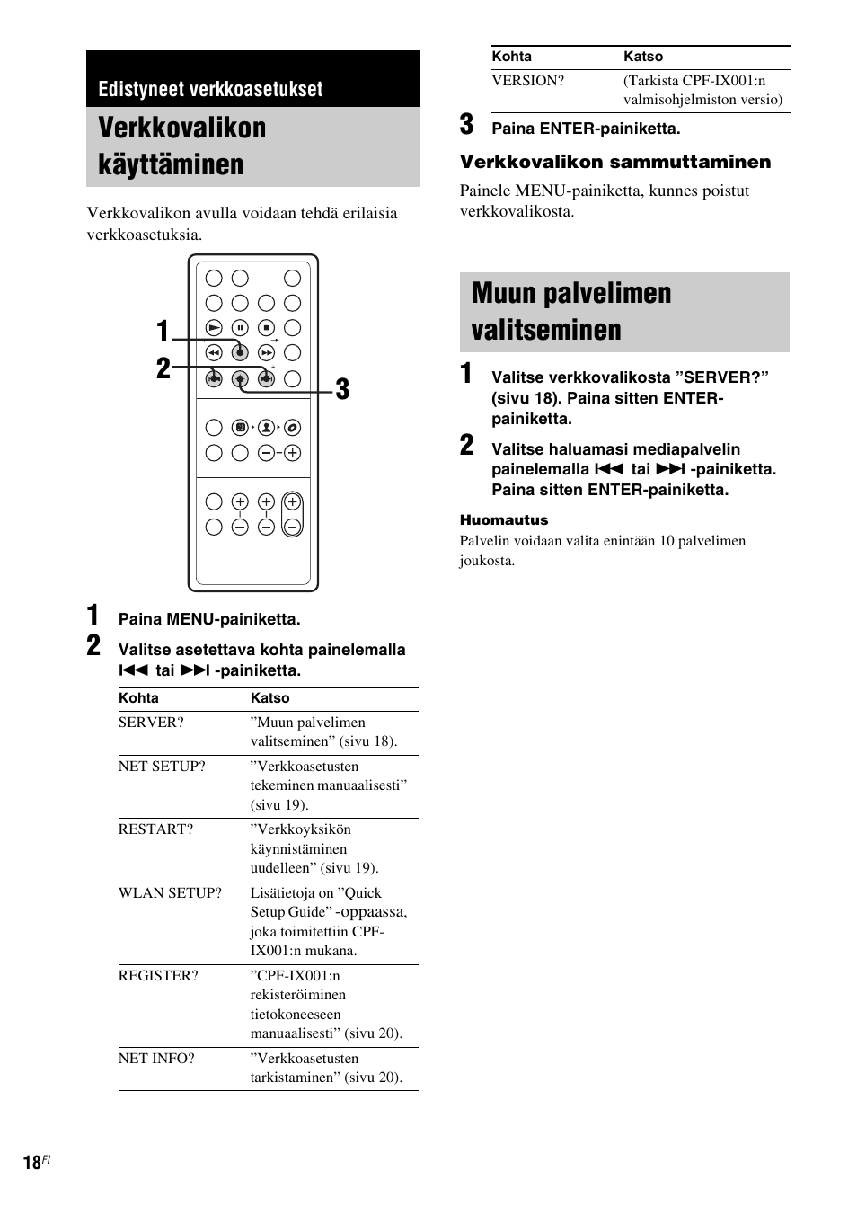 Edistyneet verkkoasetukset, Verkkovalikon käyttäminen, Muun palvelimen valitseminen | Sony CPF-IX001 User Manual | Page 328 / 379