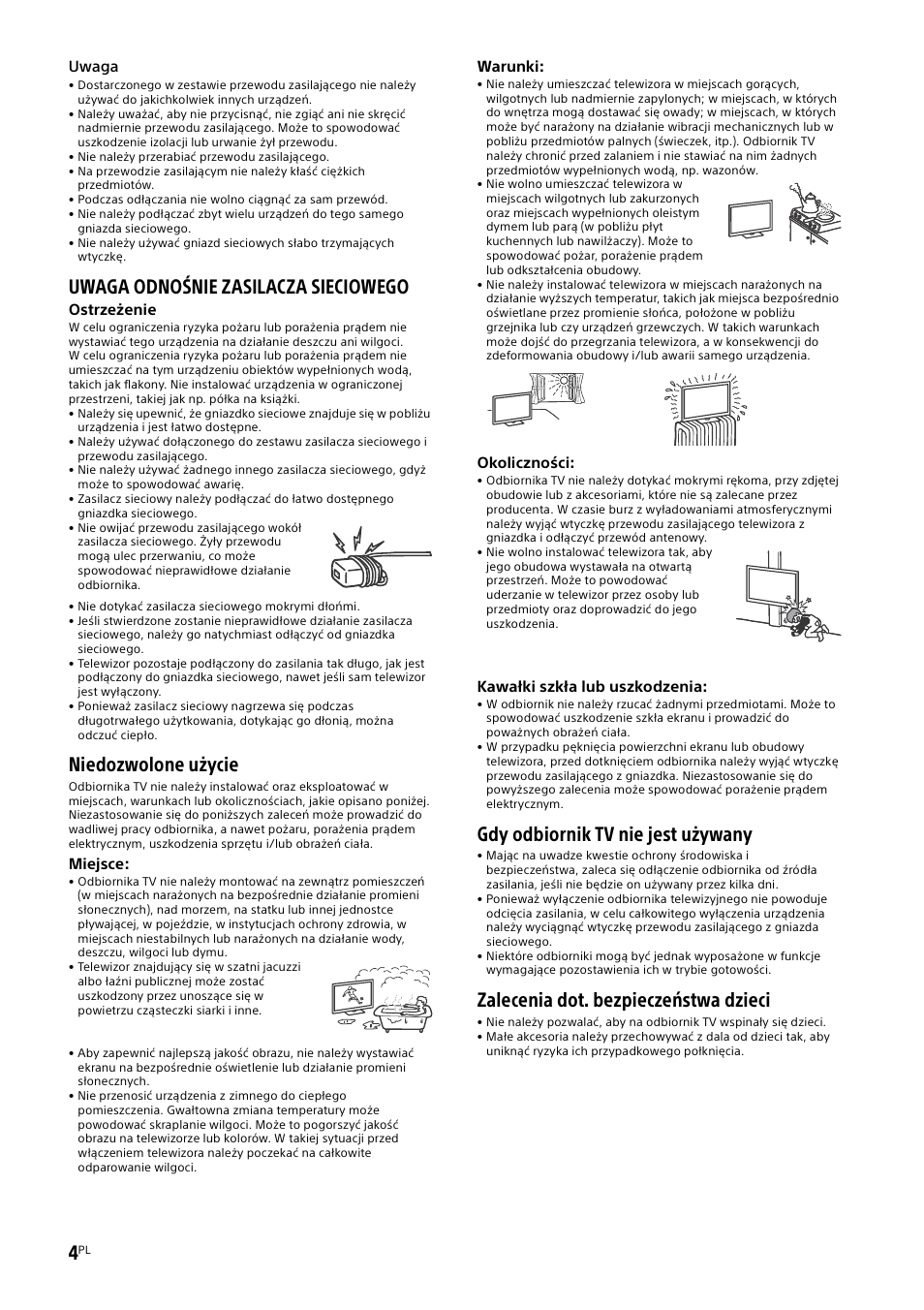 Uwaga odnośnie zasilacza sieciowego, Niedozwolone użycie, Gdy odbiornik tv nie jest używany | Zalecenia dot. bezpieczeństwa dzieci | Sony KDL-48W585B User Manual | Page 100 / 192