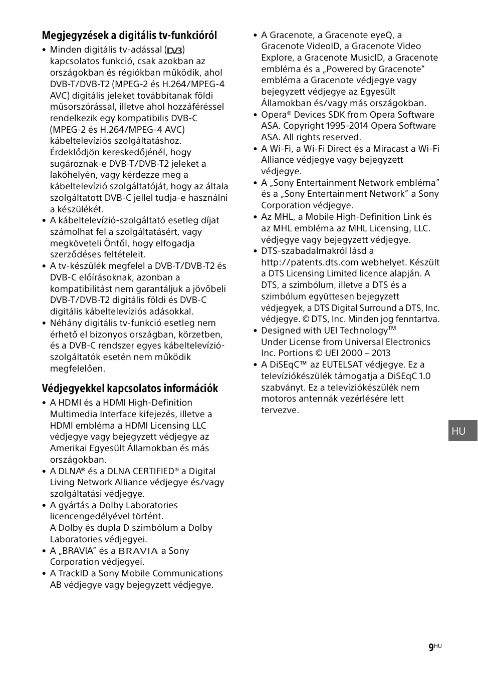 Megjegyzések a digitális tv-funkcióról, Védjegyekkel kapcsolatos információk | Sony KDL-48W585B User Manual | Page 131 / 192