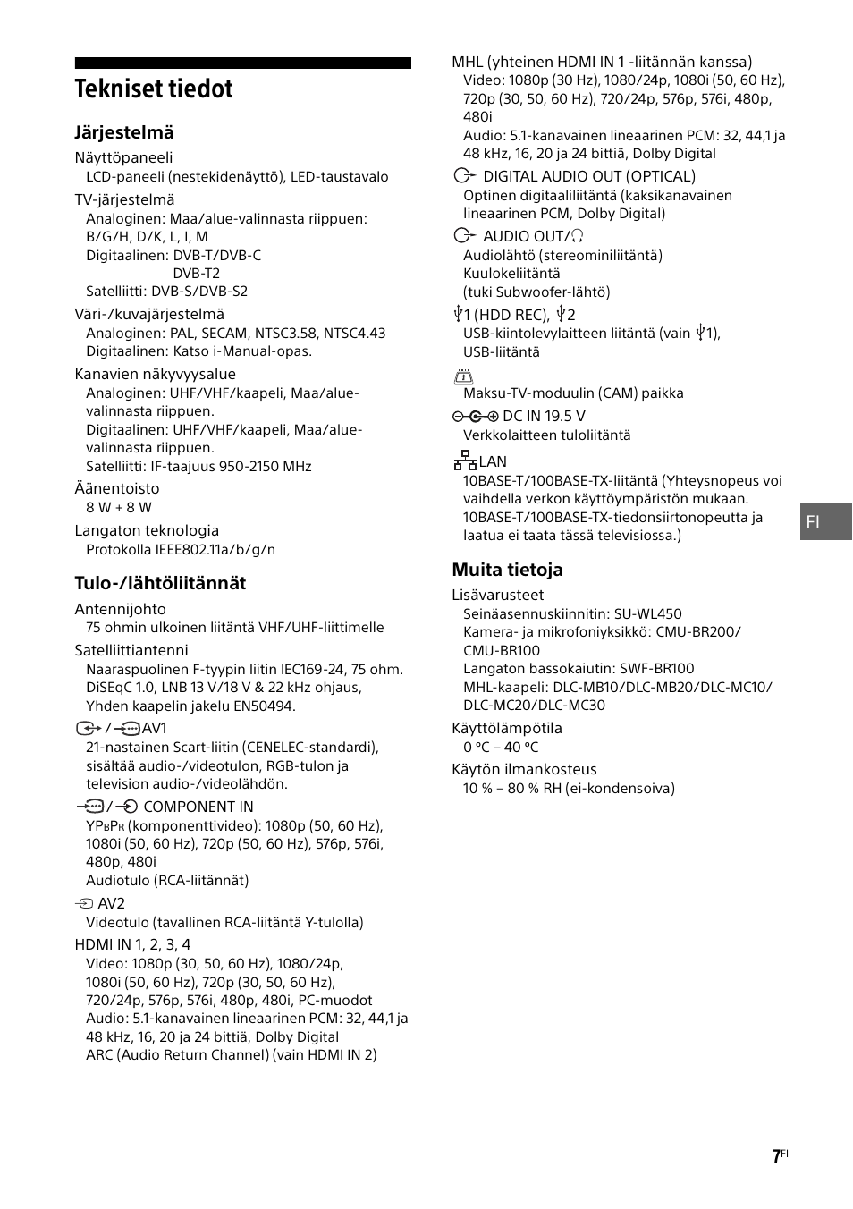 Tekniset tiedot, Järjestelmä, Tulo-/lähtöliitännät | Muita tietoja | Sony KDL-48W585B User Manual | Page 87 / 192