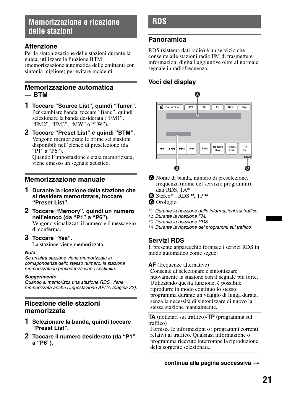 Memorizzazione e ricezione delle stazioni, Memorizzazione automatica — btm, Memorizzazione manuale | Ricezione delle stazioni memorizzate, Panoramica, Attenzione, Voci del display, Servizi rds | Sony XNV-660BT User Manual | Page 179 / 248