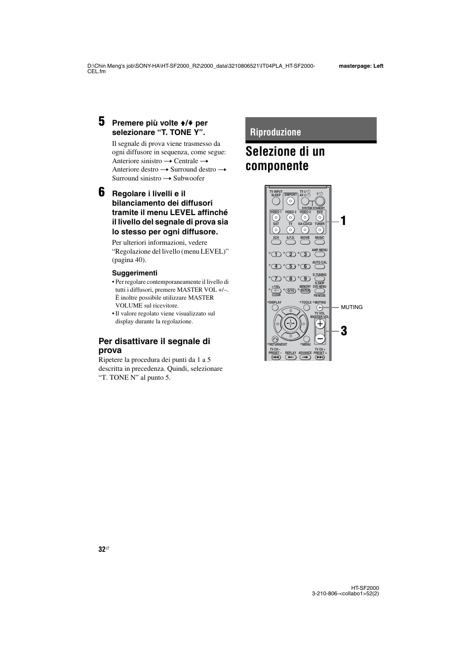 Riproduzione, Selezione di un componente, Agine 32, 33 | Per disattivare il segnale di prova, Premere più volte v / v per selezionare “t. tone y | Sony HT-SS2000 User Manual | Page 32 / 148