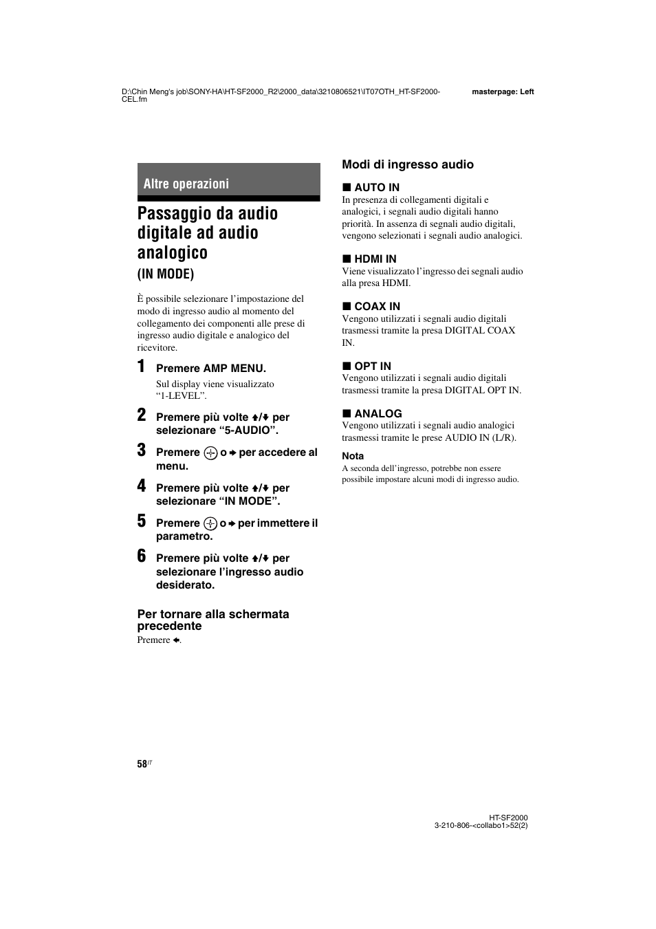 Altre operazioni, Passaggio da audio digitale ad audio, Analogico (in mode) | Passaggio da audio digitale ad audio analogico | Sony HT-SS2000 User Manual | Page 58 / 148