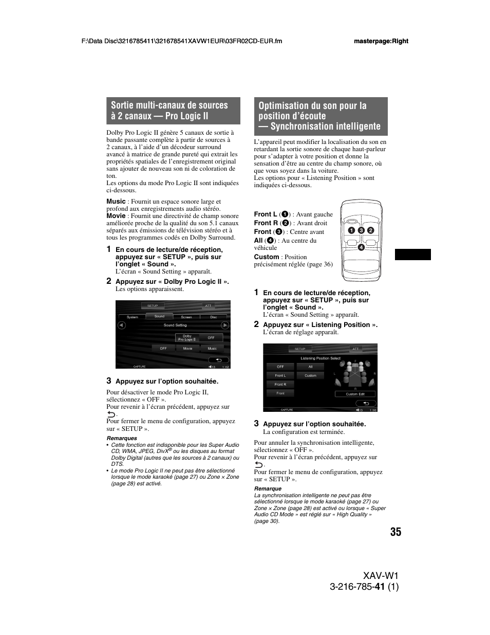Sortie multi-canaux de sources à 2 canaux, Pro logic ii, Optimisation du son pour la position d’écoute | Synchronisation intelligente | Sony XAV-W1 User Manual | Page 169 / 344