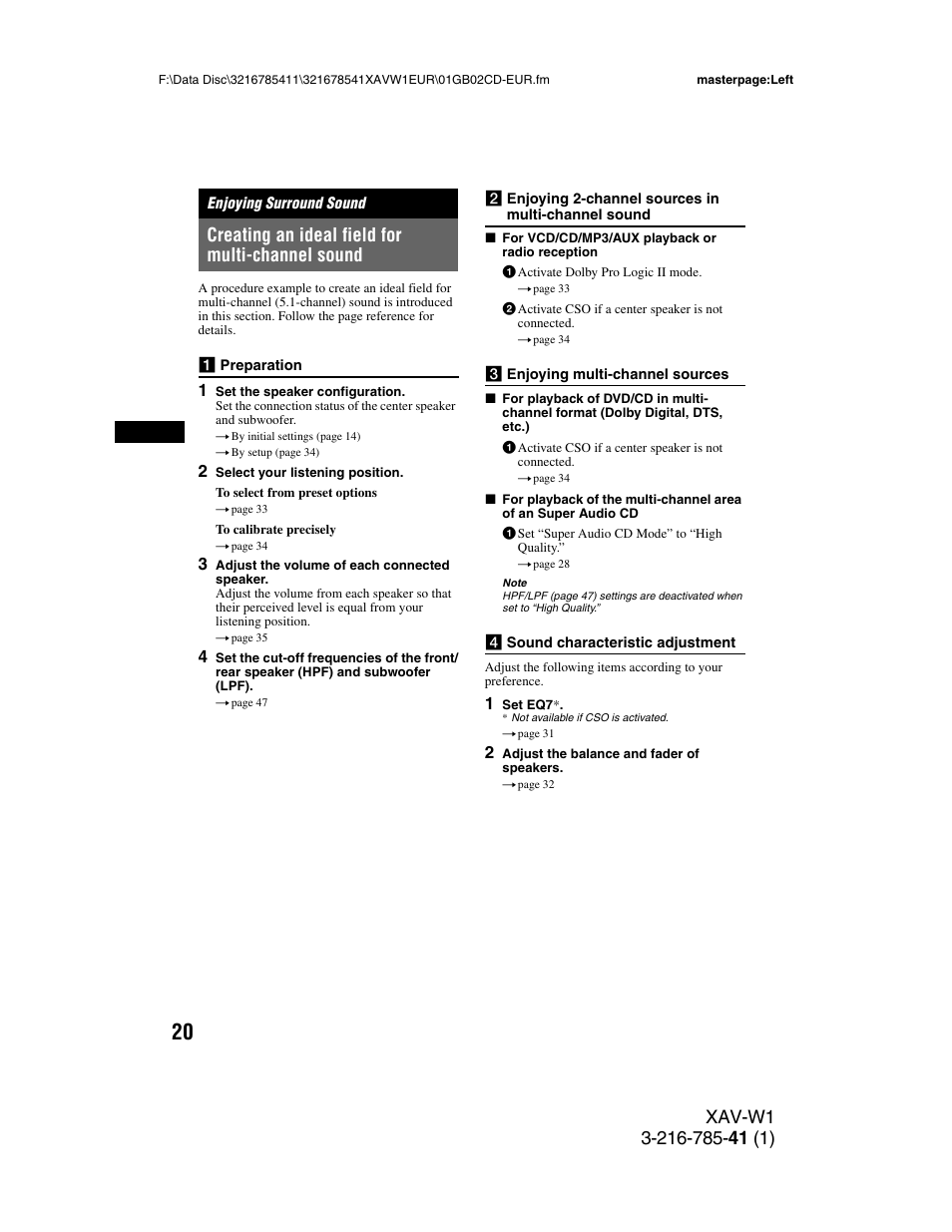 Enjoying surround sound, Creating an ideal field for multi-channel sound, Creating an ideal field for multi-channel | Sound | Sony XAV-W1 User Manual | Page 20 / 344