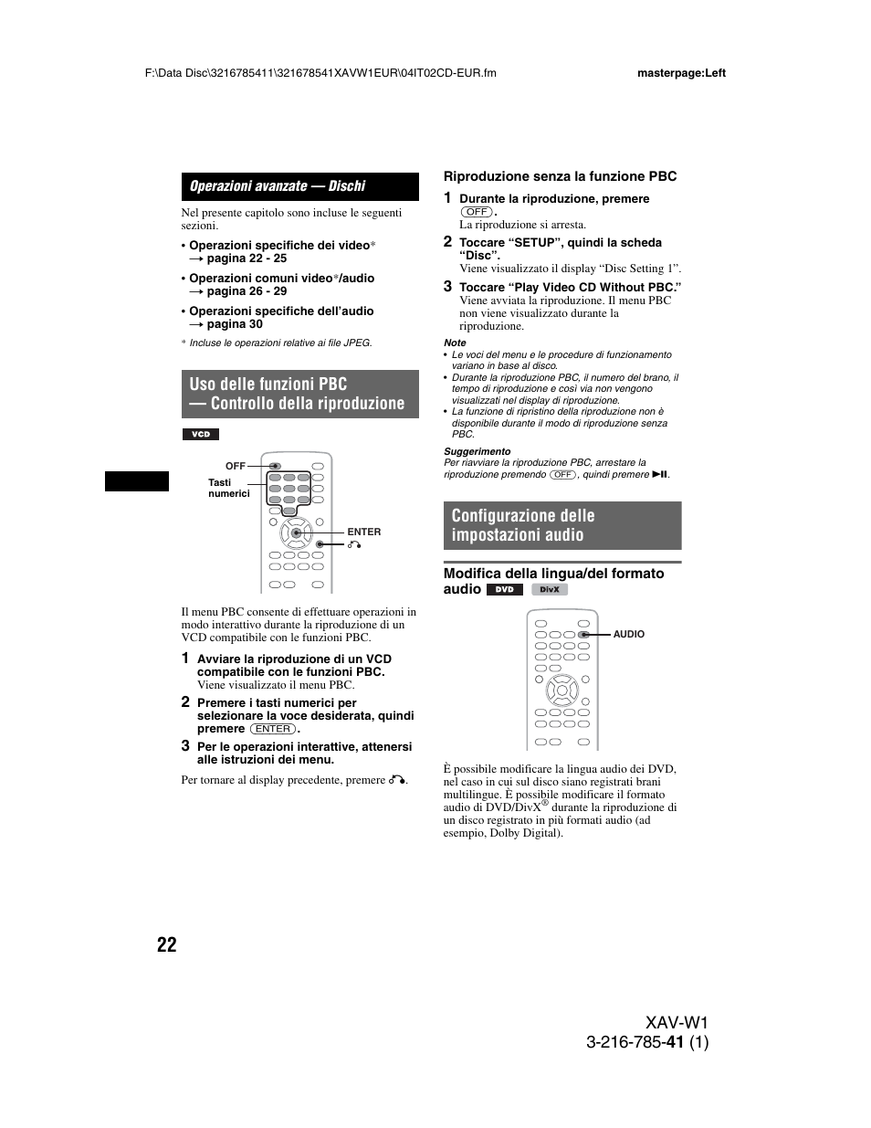 Operazioni avanzate - dischi, Configurazione delle impostazioni audio, Modifica della lingua/del formato audio | Operazioni avanzate — dischi, Uso delle funzioni pbc, Controllo della riproduzione | Sony XAV-W1 User Manual | Page 226 / 344