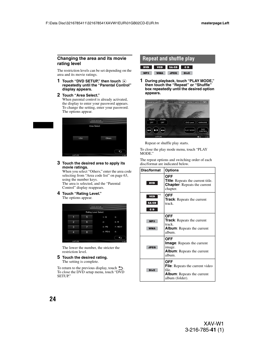 Changing the area and its movie rating level, Repeat and shuffle play, Changing the area and its movie rating | Level | Sony XAV-W1 User Manual | Page 24 / 344