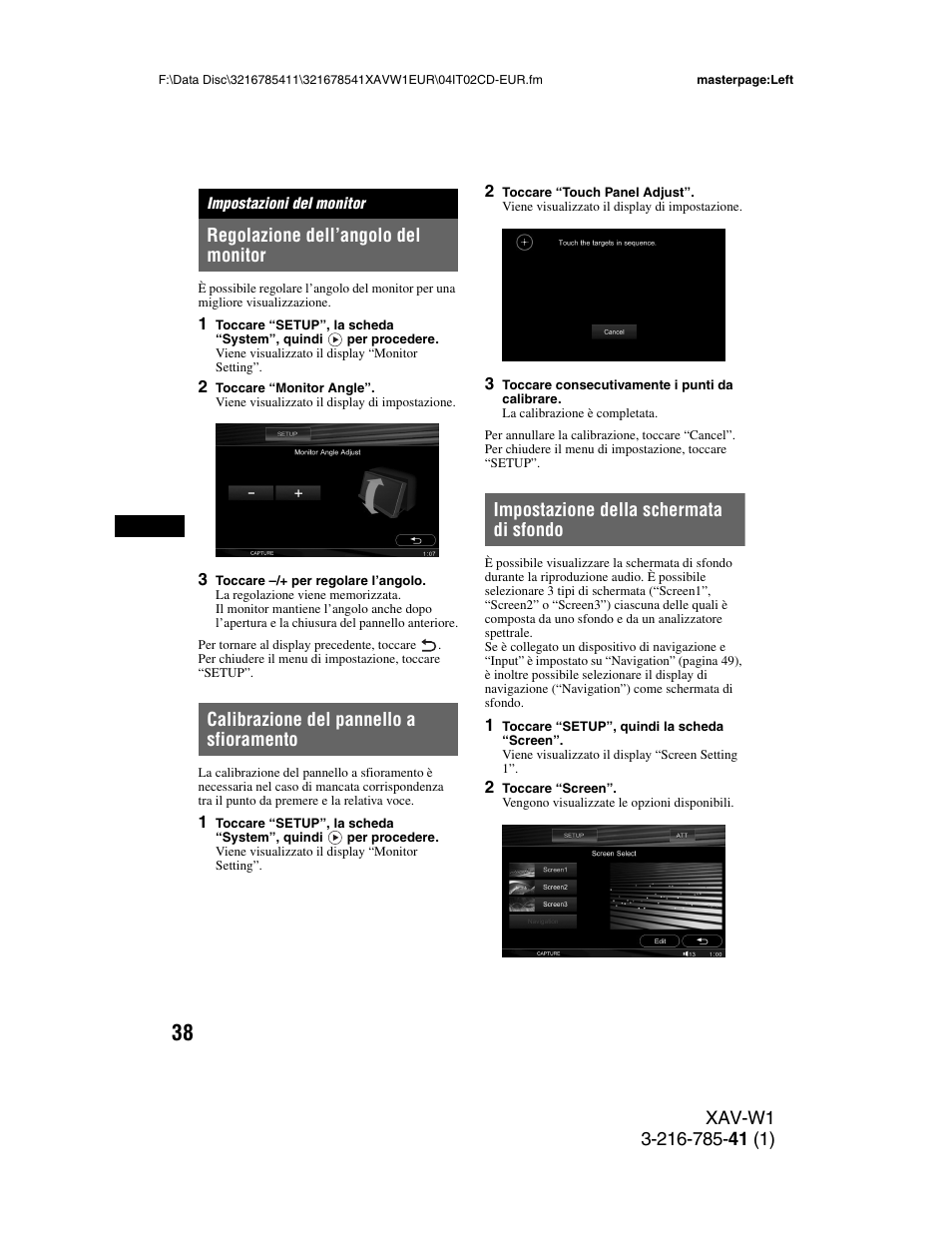 Impostazioni del monitor, Regolazione dell’angolo del monitor, Calibrazione del pannello a sfioramento | Impostazione della schermata di sfondo | Sony XAV-W1 User Manual | Page 242 / 344