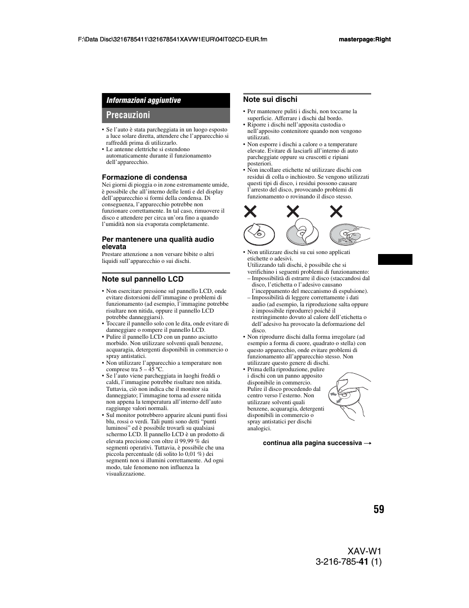 Informazioni aggiuntive, Precauzioni, Note sul pannello lcd | Note sui dischi, Note sul pannello lcd note sui dischi | Sony XAV-W1 User Manual | Page 263 / 344