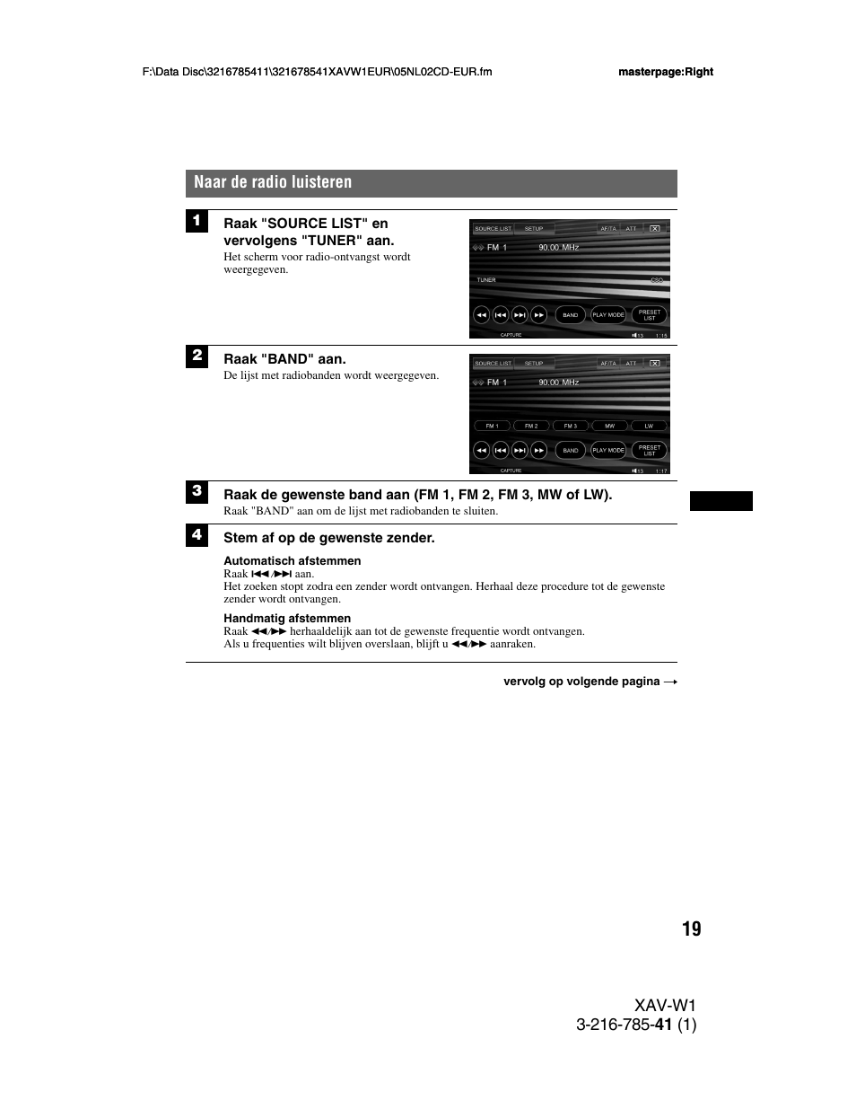Naar de radio luisteren, S 19 | Sony XAV-W1 User Manual | Page 293 / 344
