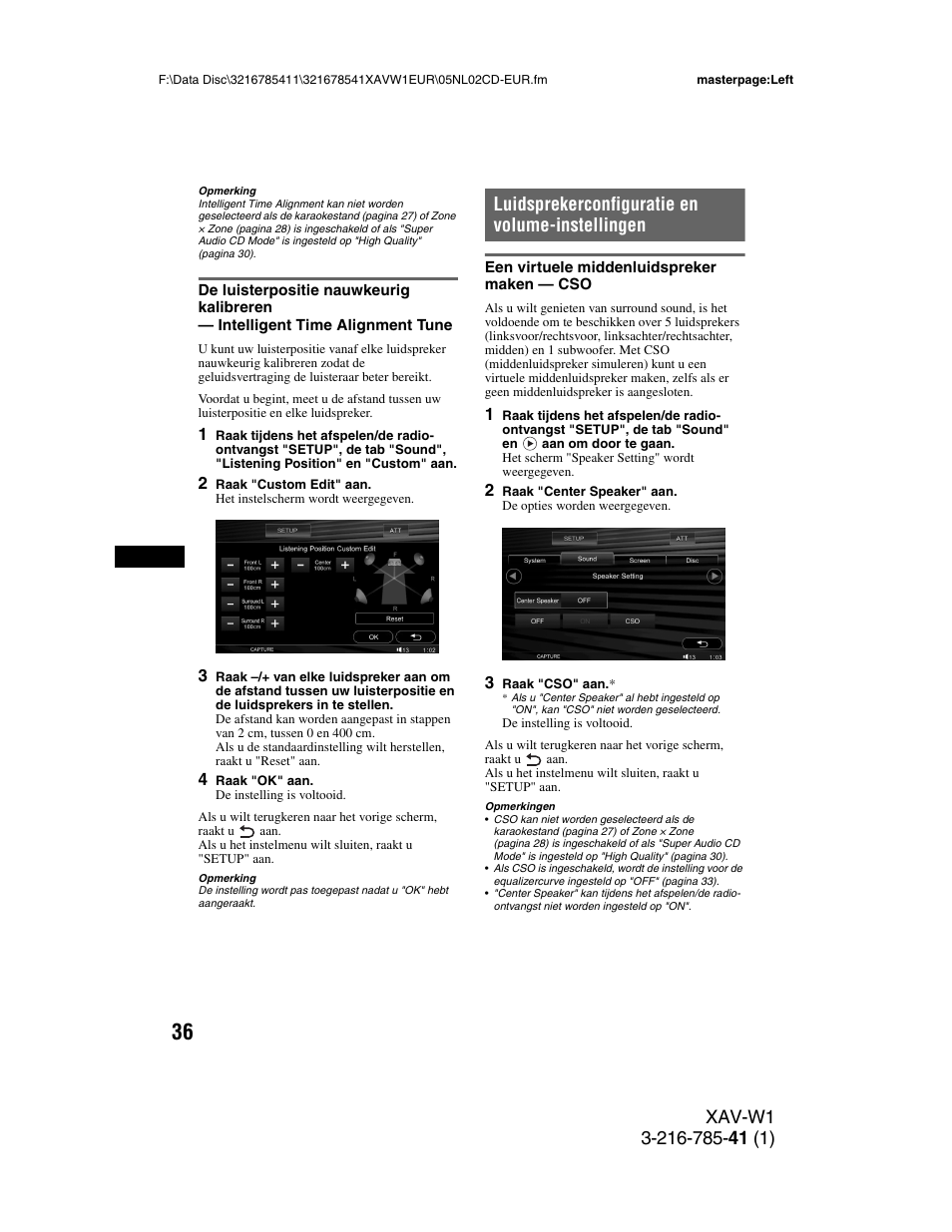 Luidsprekerconfiguratie en volume-instellingen, Een virtuele middenluidspreker maken - cso, De luisterpositie nauwkeurig kalibreren | Intelligent time alignment tune, Luidsprekerconfiguratie en, Volume-instellingen, Een virtuele middenluidspreker maken | Sony XAV-W1 User Manual | Page 310 / 344