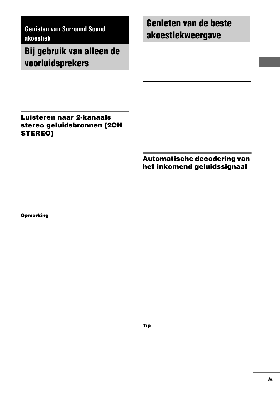 Genieten van surround sound akoestiek, Bij gebruik van alleen de voorluidsprekers, Genieten van de beste akoestiekweergave | Auto format direct, Bij gebruik van alleen de, Voorluidsprekers, Genieten van de beste, Akoestiekweergave — auto format direct | Sony TA-DA9000ES User Manual | Page 91 / 188