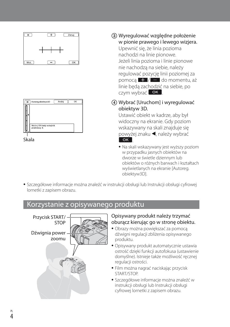 Korzystanie z opisywanego produktu | Sony DEV-3 User Manual | Page 40 / 88