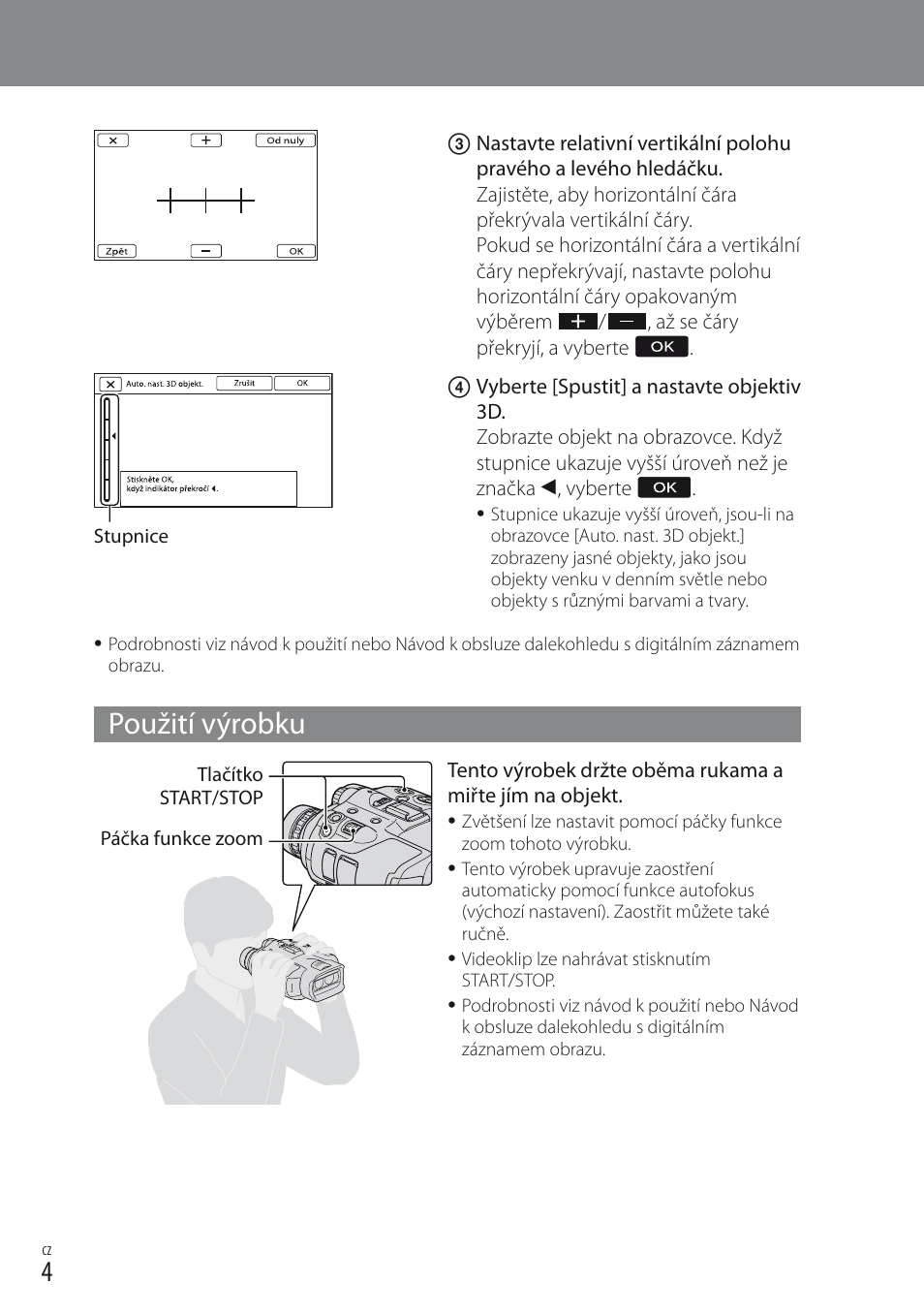 Použití výrobku | Sony DEV-3 User Manual | Page 44 / 88