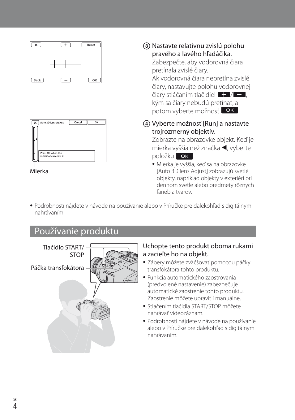 Používanie produktu | Sony DEV-3 User Manual | Page 48 / 88