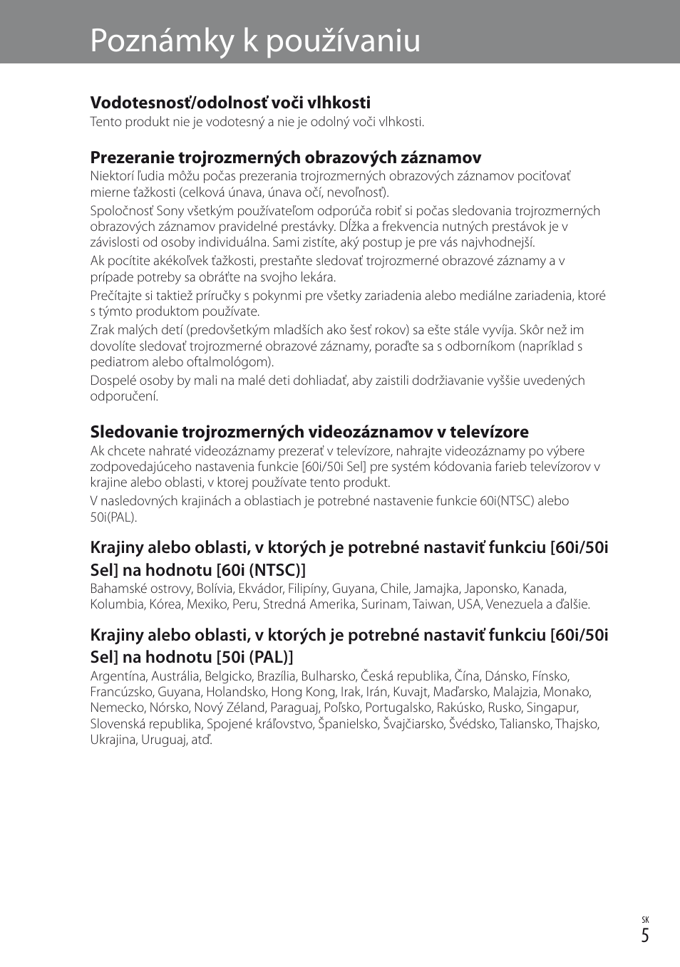 Poznámky k používaniu | Sony DEV-3 User Manual | Page 49 / 88