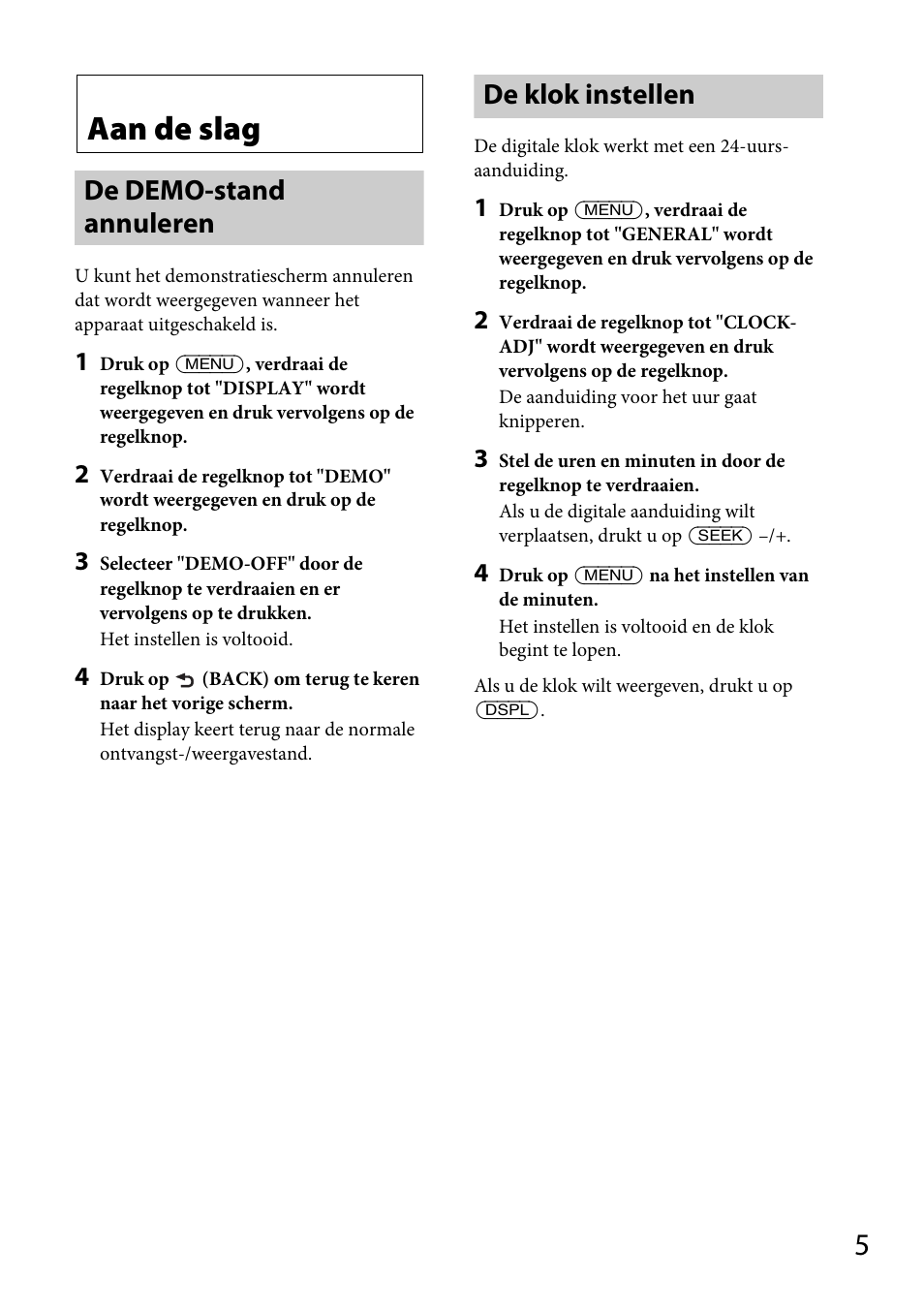 Aan de slag, De demo-stand annuleren, De klok instellen | De demo-stand annuleren de klok instellen | Sony CDX-DAB500U User Manual | Page 137 / 168