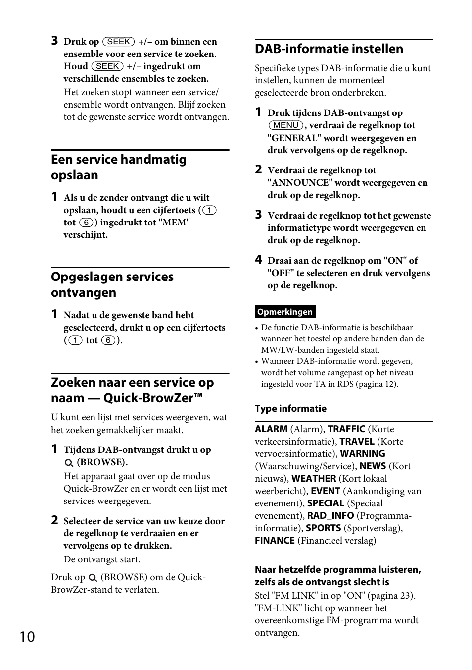 Een service handmatig opslaan 1, Opgeslagen services ontvangen 1, Zoeken naar een service op naam — quick-browzer | Dab-informatie instellen | Sony CDX-DAB500U User Manual | Page 142 / 168