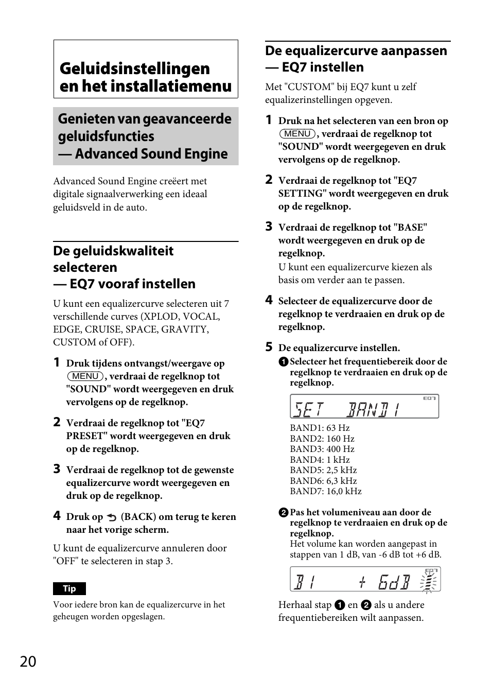 Geluidsinstellingen en het installatiemenu, De equalizercurve aanpassen — eq7 instellen | Sony CDX-DAB500U User Manual | Page 152 / 168