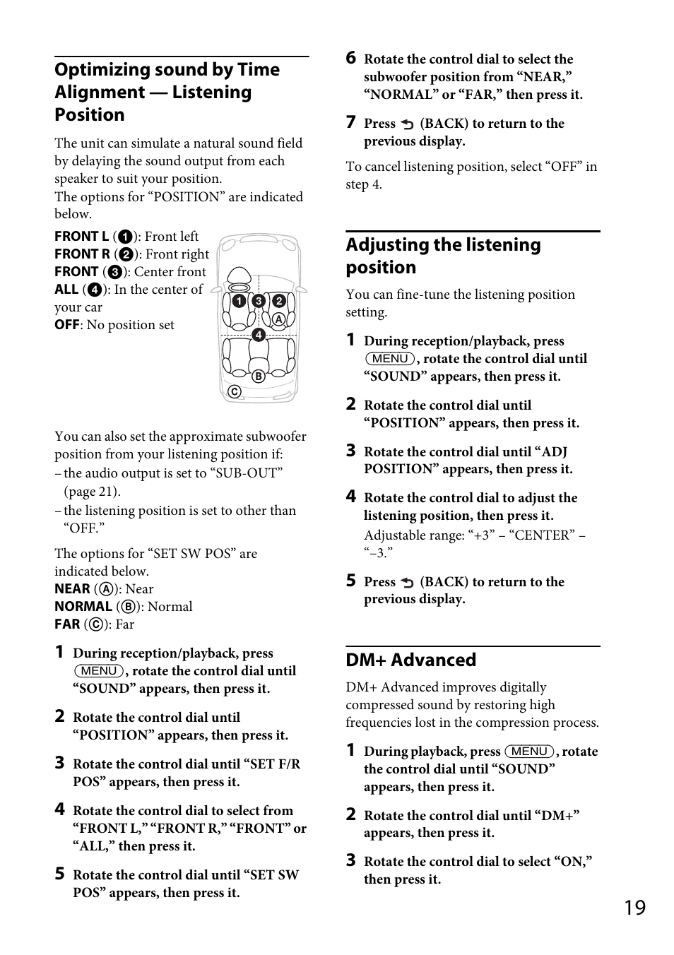 Adjusting the listening position, Dm+ advanced | Sony CDX-DAB500U User Manual | Page 19 / 168
