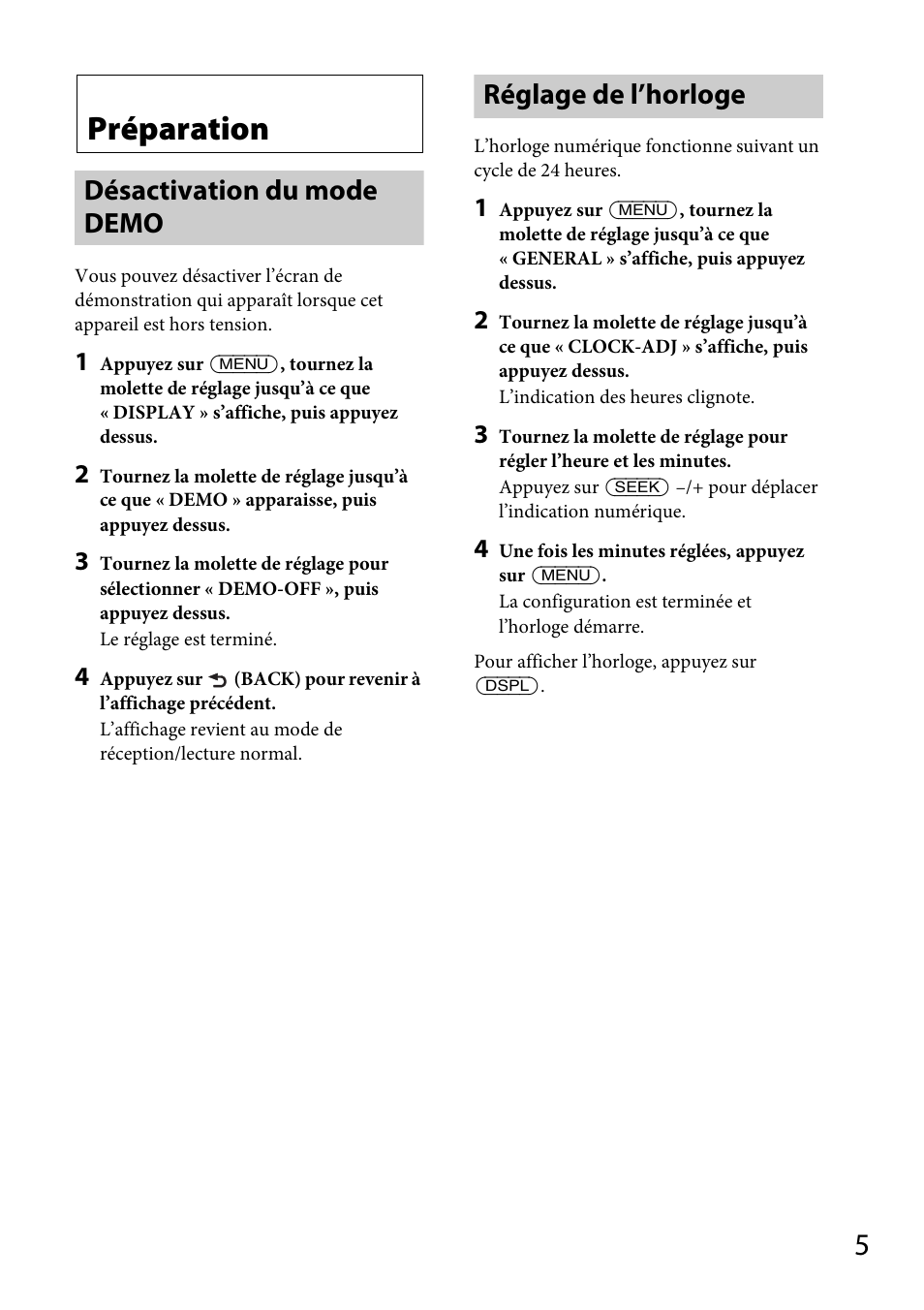 Préparation, Désactivation du mode demo, Réglage de l’horloge | Désactivation du mode demo réglage de l’horloge | Sony CDX-DAB500U User Manual | Page 69 / 168