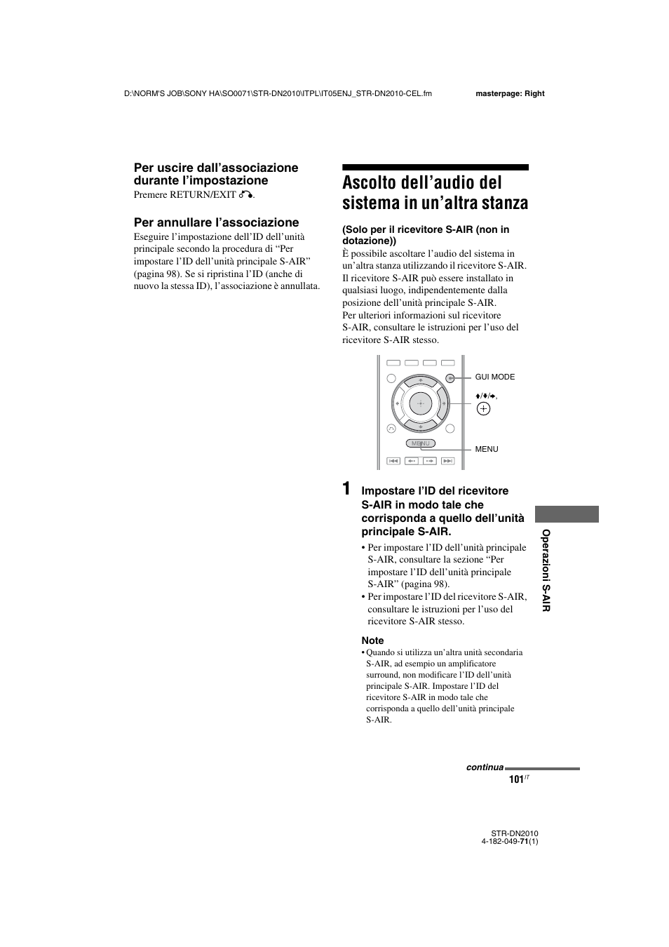 Ascolto dell’audio del sistema in un’altra stanza, Ascolto dell’audio del sistema in un’altra, Stanza | Sony STR-DN2010 User Manual | Page 101 / 328