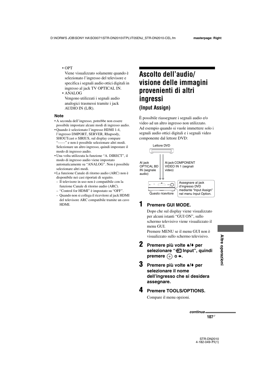 Ascolto dell’audio/visione delle immagini, Provenienti di altri ingressi, Input assign) | Sony STR-DN2010 User Manual | Page 107 / 328