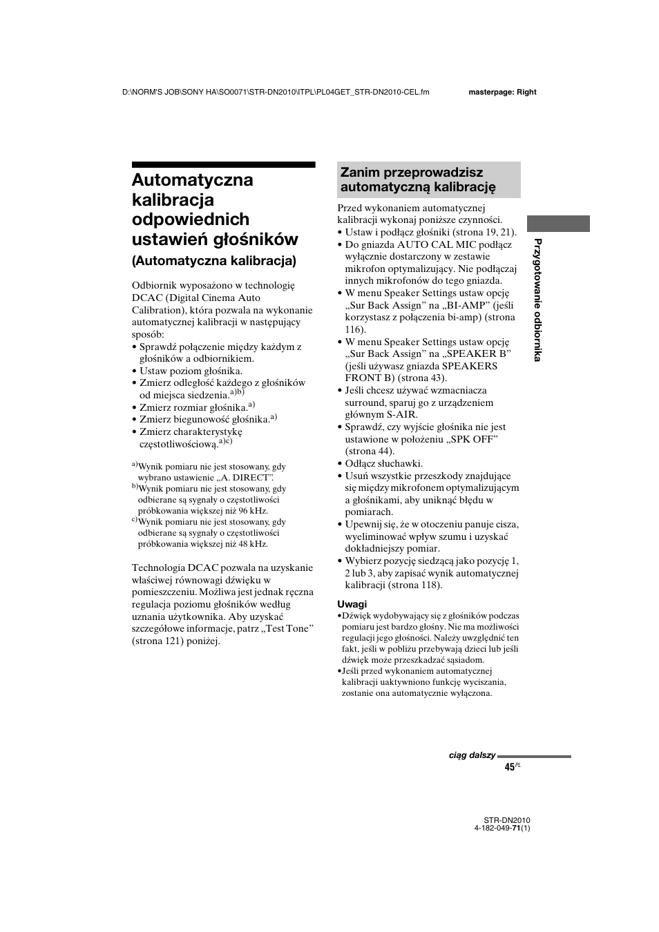 Automatyczna kalibracja odpowiednich, Ustawień głośników, Automatyczna kalibracja) | Zanim przeprowadzisz automatyczną kalibrację | Sony STR-DN2010 User Manual | Page 203 / 328