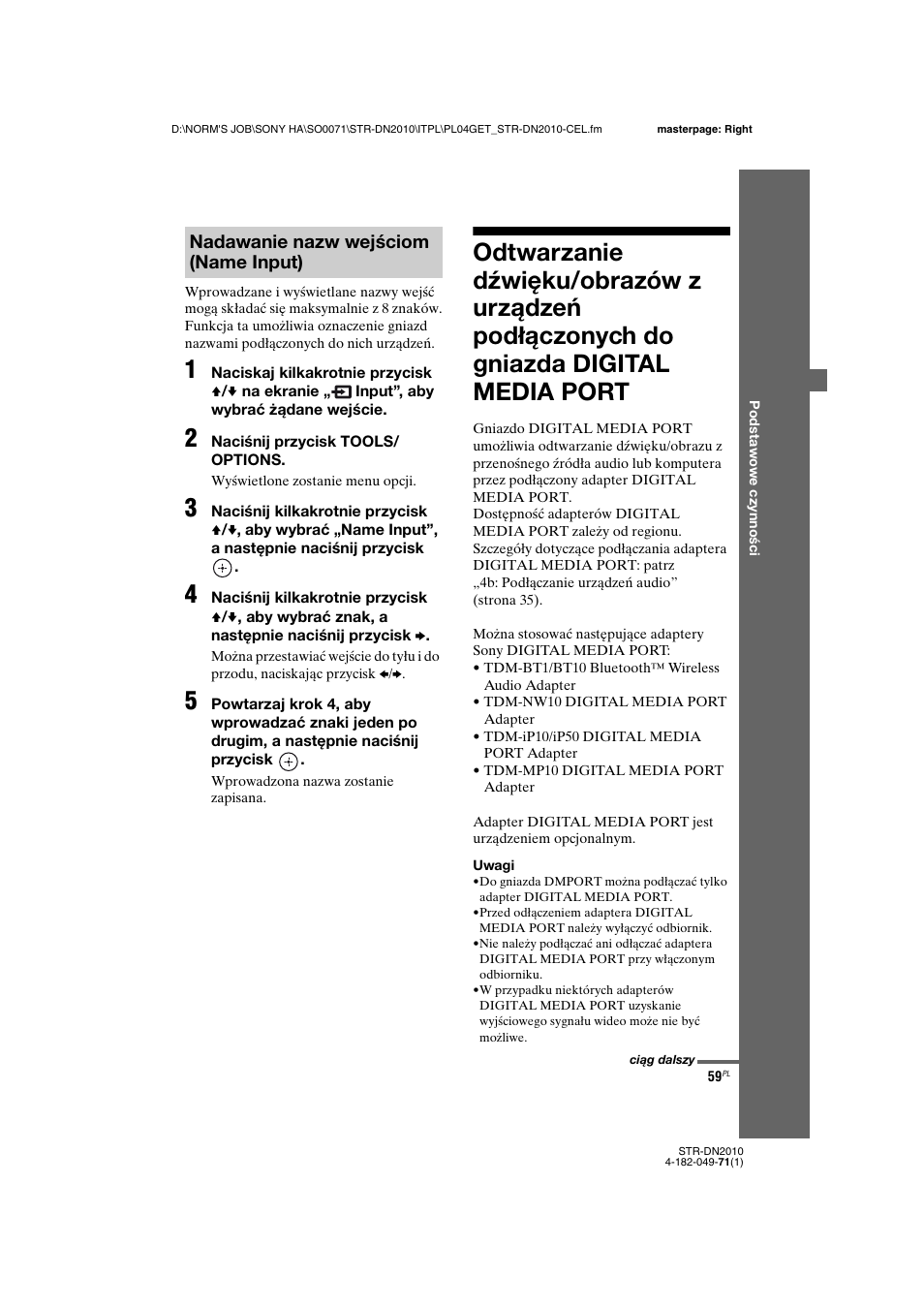 Odtwarzanie dźwięku/obrazów z urządzeń, Podłączonych do gniazda digital media port, Nadawanie nazw wejściom (name input) | Sony STR-DN2010 User Manual | Page 217 / 328