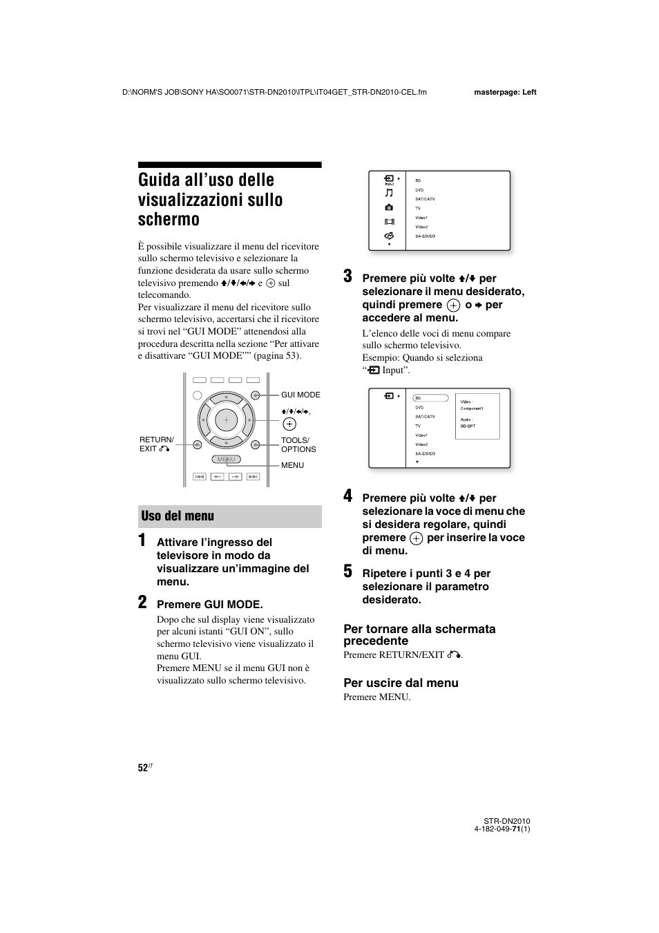 Guida all’uso delle visualizzazioni sullo schermo, Guida all’uso delle visualizzazioni sullo, Schermo | Uso del menu | Sony STR-DN2010 User Manual | Page 52 / 328