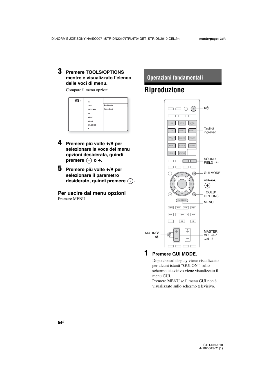 Operazioni fondamentali, Riproduzione, Riproduzione 1 | Sony STR-DN2010 User Manual | Page 54 / 328