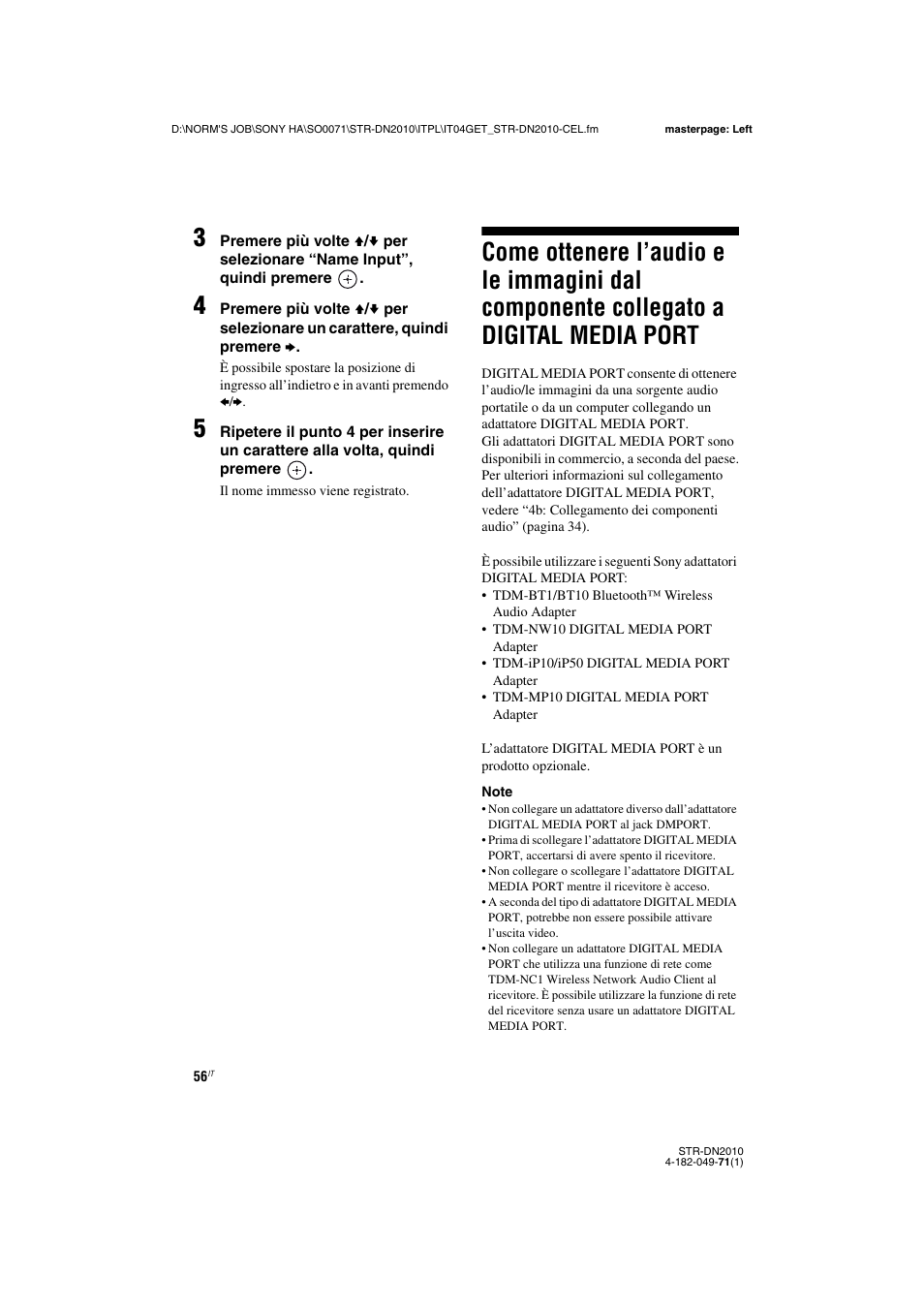 Come ottenere l’audio e le immagini dal, Componente collegato a digital media port | Sony STR-DN2010 User Manual | Page 56 / 328