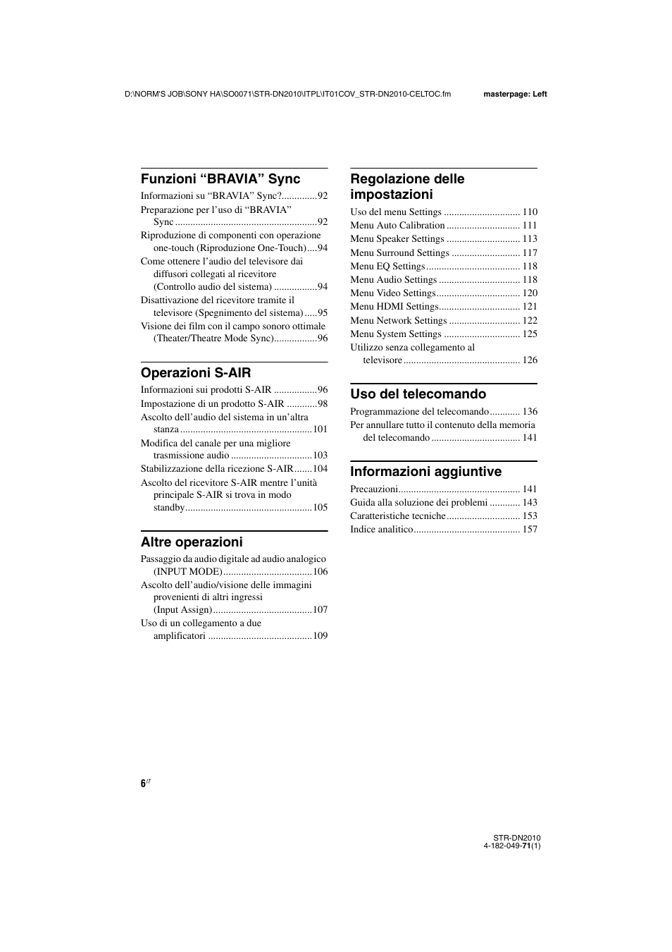 Funzioni “bravia” sync, Operazioni s-air, Altre operazioni | Regolazione delle impostazioni, Uso del telecomando, Informazioni aggiuntive | Sony STR-DN2010 User Manual | Page 6 / 328