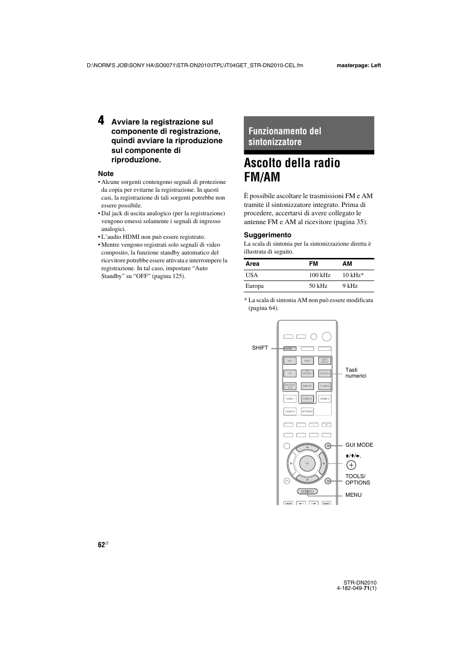 Funzionamento del sintonizzatore, Ascolto della radio fm/am, Agina 62 | Sony STR-DN2010 User Manual | Page 62 / 328