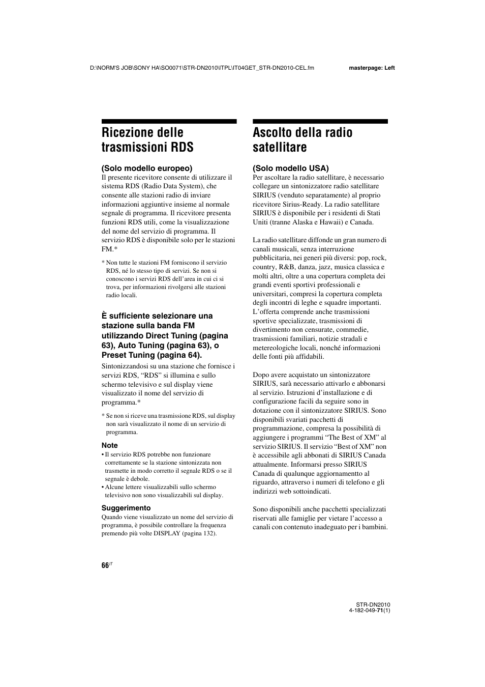 Ricezione delle trasmissioni rds, Ascolto della radio satellitare, Solo modello europeo) | Solo modello usa) | Sony STR-DN2010 User Manual | Page 66 / 328