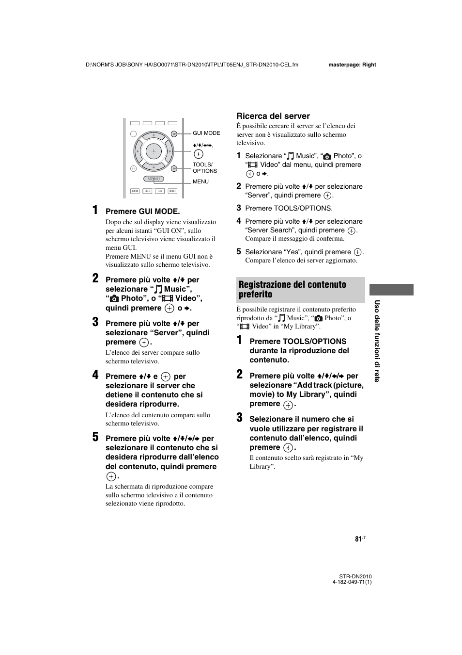 Registrazione del contenuto preferito | Sony STR-DN2010 User Manual | Page 81 / 328