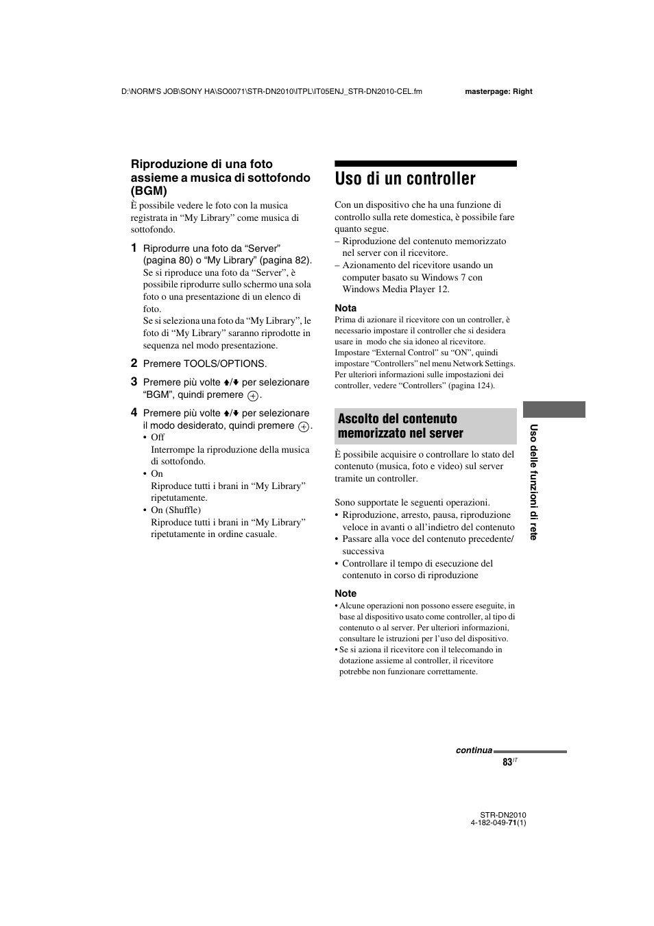 Uso di un controller | Sony STR-DN2010 User Manual | Page 83 / 328