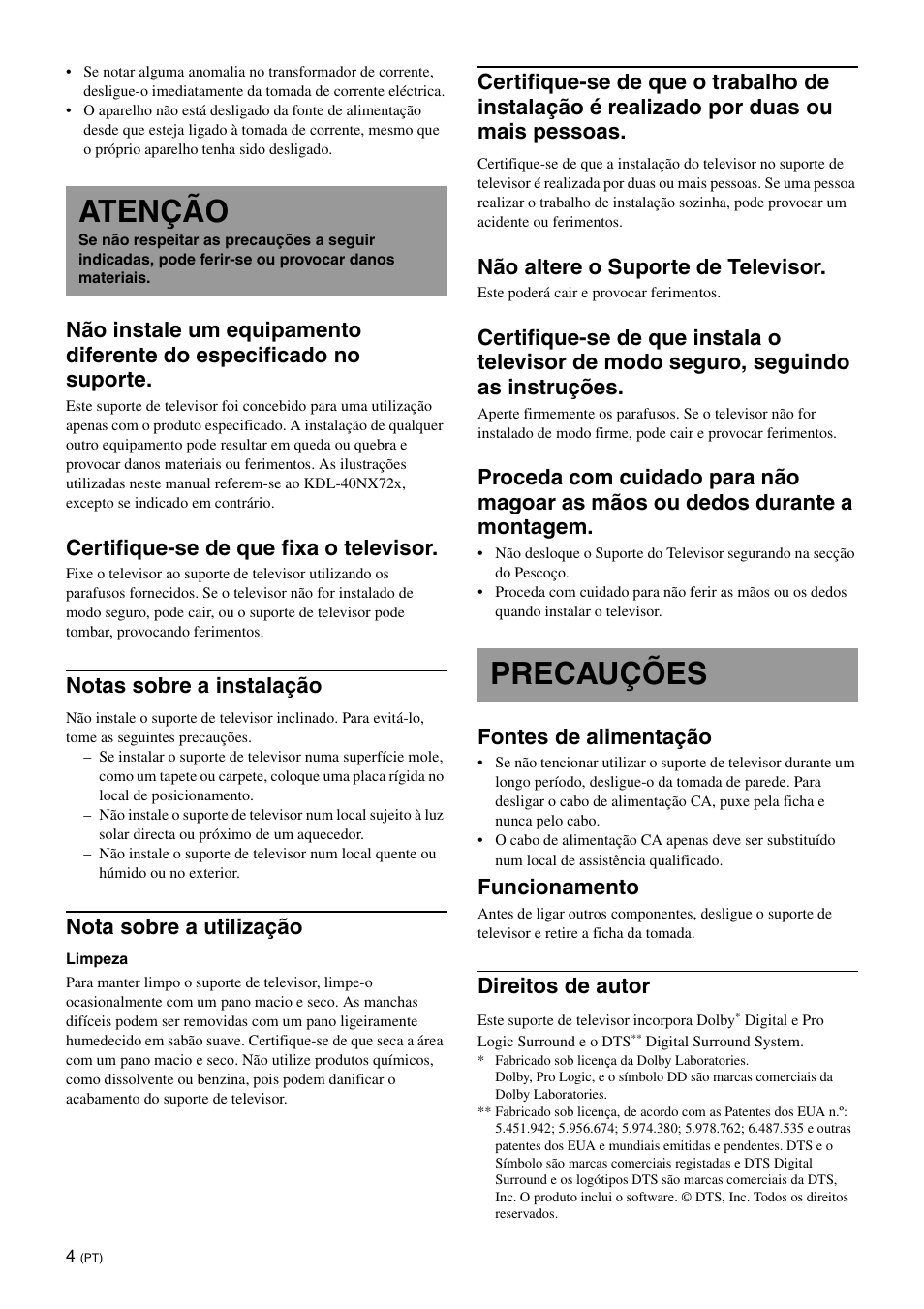 Atenção, Precauções, Certifique-se de que fixa o televisor | Notas sobre a instalação, Nota sobre a utilização, Não altere o suporte de televisor, Fontes de alimentação, Funcionamento, Direitos de autor | Sony SU-B461S User Manual | Page 100 / 255