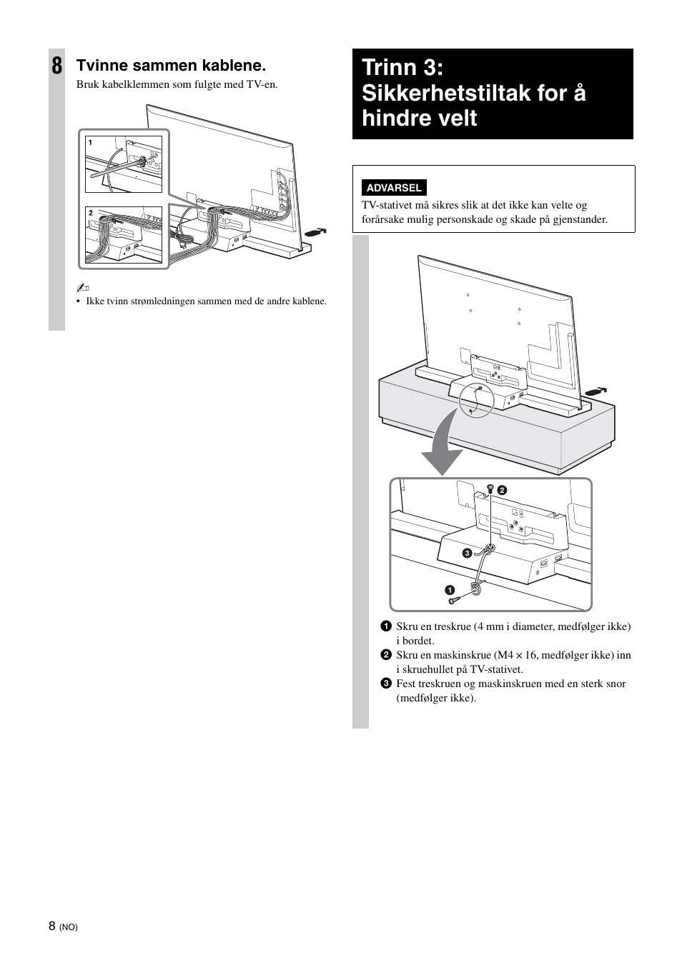 Trinn 3: sikkerhetstiltak for å hindre velt, Tvinne sammen kablene | Sony SU-B461S User Manual | Page 140 / 255