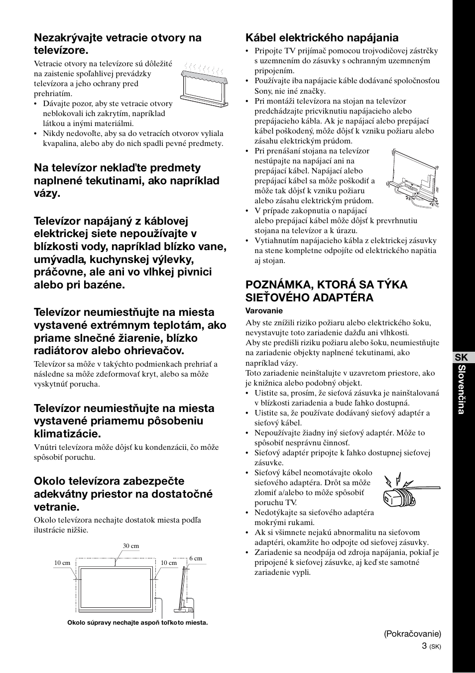 Nezakrývajte vetracie otvory na televízore, Kábel elektrického napájania, Poznámka, ktorá sa týka sieťového adaptéra | Sony SU-B461S User Manual | Page 197 / 255