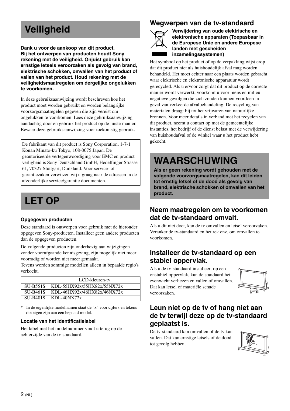 Veiligheid, Let op, Waarschuwing | Wegwerpen van de tv-standaard | Sony SU-B461S User Manual | Page 50 / 255