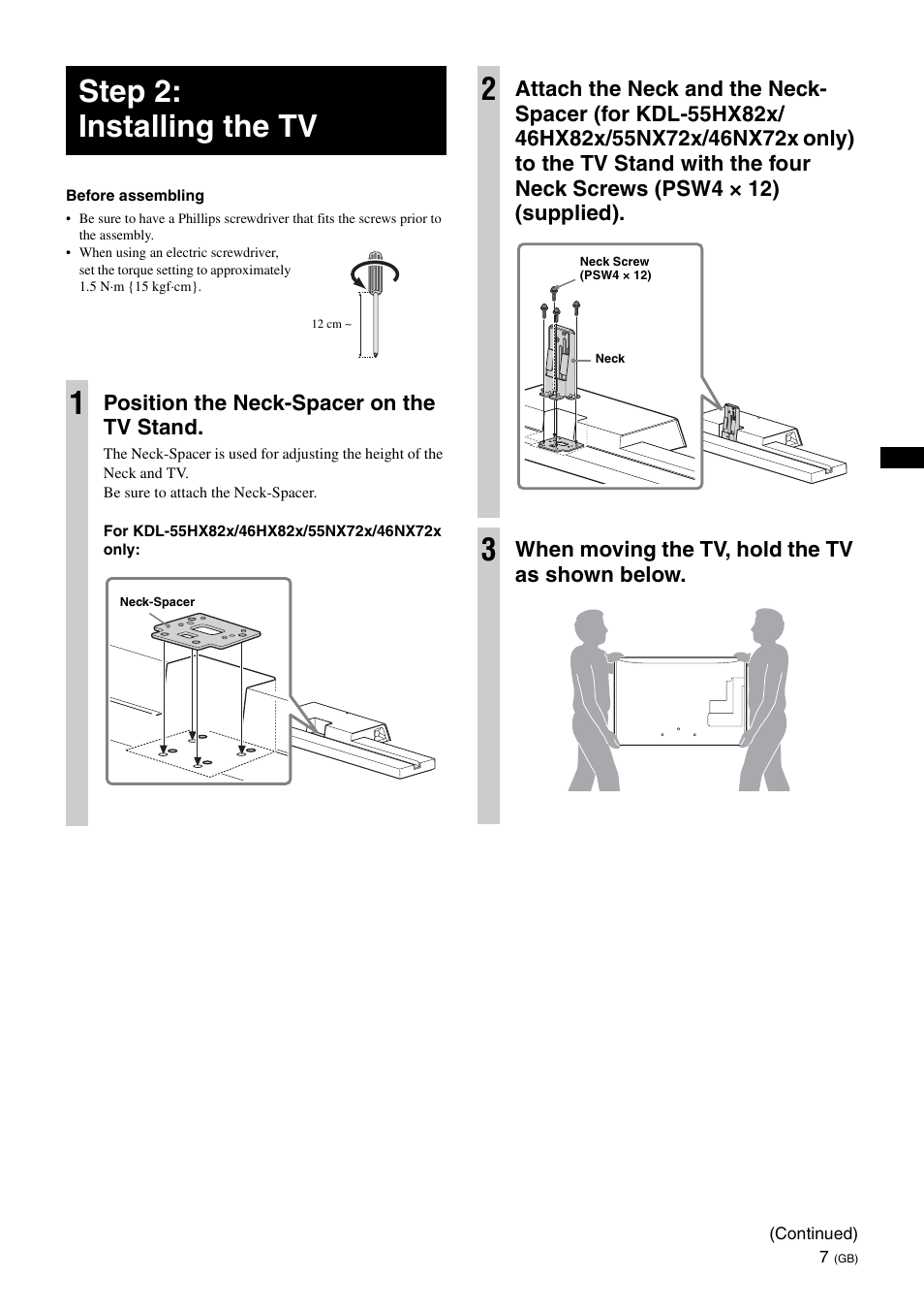 Step 2: installing the tv, Step 2: installing the tv 1, Position the neck-spacer on the tv stand | When moving the tv, hold the tv as shown below | Sony SU-B461S User Manual | Page 7 / 255