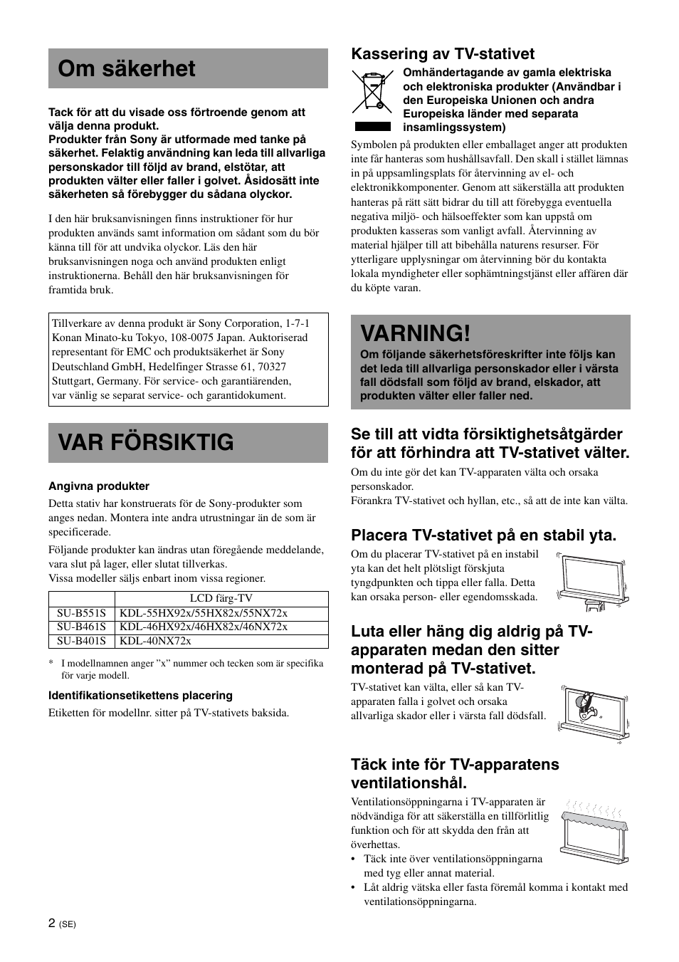 Om säkerhet, Var försiktig, Varning | Kassering av tv-stativet, Placera tv-stativet på en stabil yta, Täck inte för tv-apparatens ventilationshål | Sony SU-B461S User Manual | Page 74 / 255