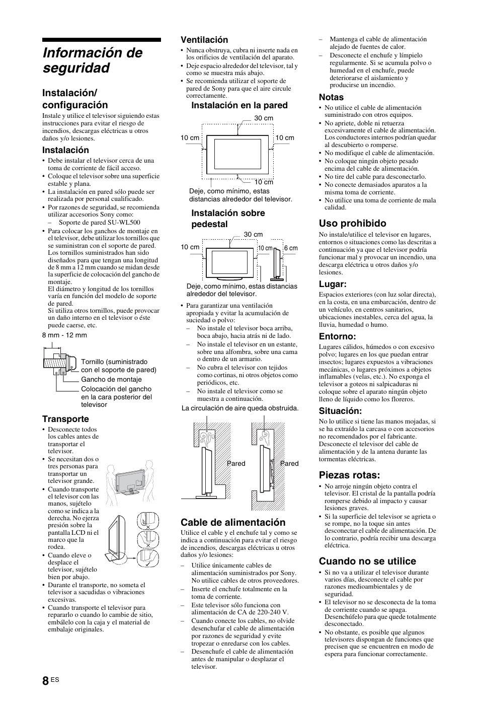 Información de seguridad, Instalación/ configuración, Cable de alimentación | Uso prohibido, Piezas rotas, Cuando no se utilice | Sony KDL-46Z5500 User Manual | Page 34 / 160