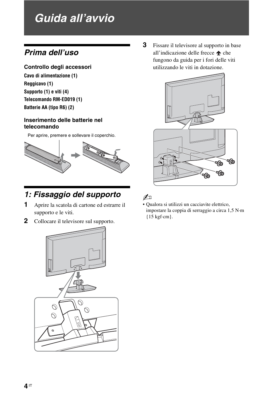 Guida all’avvio, Prima dell’uso, Fissaggio del supporto | Sony KDL-46Z5500 User Manual | Page 82 / 160