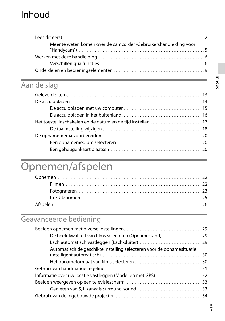 Inhoud, Opnemen/afspelen, Aan de slag | Geavanceerde bediening | Sony HDR-PJ780VE User Manual | Page 157 / 371