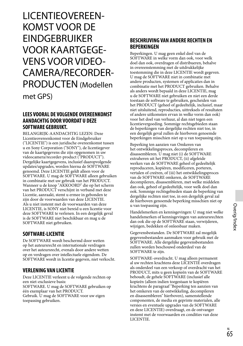 Modellen met gps), Software-licentie, Verlening van licentie | Beschrijving van andere rechten en beperkingen | Sony HDR-PJ780VE User Manual | Page 215 / 371